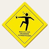 Metal Drunken Pedestrian Road Sign