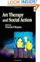 Art Therapy and Social Action: Treating the World's Wounds