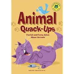 Animal Quack-Ups: Foolish and Funny Jokes About Animals (Read-It! Joke Books)