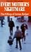 Every Mother's Nightmare - The Killing of James Bulger