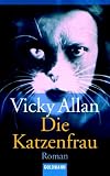 Die Katzenfrau.