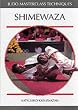 Shimewaza (Judo Masterclass Techniques)