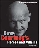 Dave Courtney's Heroes and Villains