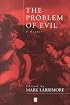The Problem of Evil: A Reader