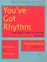 You've Got Rhythm: Read Music Better By Feeling the Beat