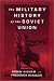 Books : The Military History of the Soviet Union