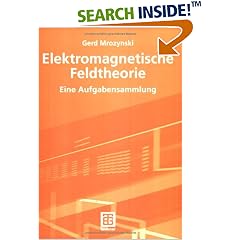 Elektromagnetische Feldtheorie. Eine Aufgabensammlung (Taschenbuch)