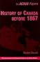 History of Canada Before 1867 (Acsus Papers)