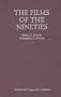The Films of the Nineties: A Complete, Qualitative Filmography to Over 3000 Feature-Length English Language Films, Theatrical and Video-Only, Rel