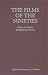 The Films of the Nineties: A Complete, Qualitative Filmography to Over 3000 Feature-Length English Language Films, Theatrical and Video-Only, Rel The Films of the Nineties: A Complete, Qualitative Filmography to Over 3000 Feature-Length English Language Films, Theatrical and Video-Only, Rel