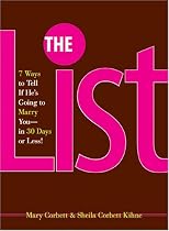 The List: 7 Ways to Tell If He's Going to Marry You--in 30 Days or Less!