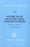Matrices of Sign-Solvable Linear Systems (Cambridge Tracts in Mathematics)