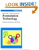Formulation Technology: Emulsions, Suspensions, Solid Forms