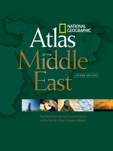 City Travel Guides Discounted  Books : National Geographic Atlas of the Middle East, Second Edition
