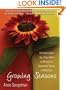 Growing Seasons: Half-Baked Garden Tips, Cheap Advice on Marriage and Questionable Theories on Motherhood