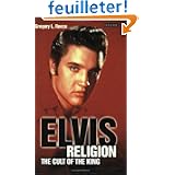 Elvis Religion: The Elvis Religion: The