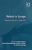 Reform in Europe: Breaking the Barriers in Government
