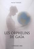 Les orphelins de Gaïa
