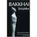 Bakkhai (Greek Tragedy in New Translations)