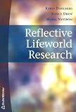 Reflective Lifeworld Research,
Karin Dahlberg