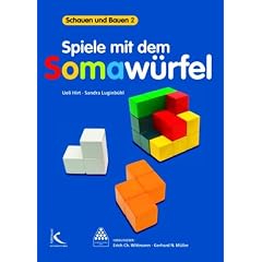 Schauen und Bauen Teil 2: Spiele mit dem Somaw�rfel