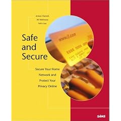 Safe and Secure: Secure Your Home Network (Sams White Book)
