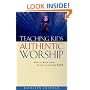 Teaching Kids Authentic Worship: How to Keep Them Close to God for Life
