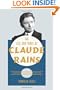 The Life and Times of Claude Rains