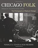 Chicago Folk: Images of the Sixties Music Scene