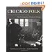 Chicago Folk: Images of the Sixties Music Scene
