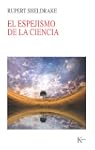 EL ESPEJISMO DE LA CIENCIA