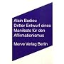 Dritter Entwurf eines Manifestes f�r den Affirmationismus