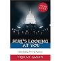 Here's Looking at You: Hollywood, Film & Politics (Politics, Media & Popular Culture)