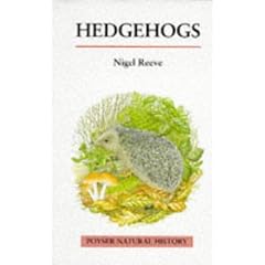 Hedgehogs (Poyser Natural History)