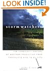 Storm Watchers: The Turbulent History of Weather Prediction from Franklin's Kite to El Nino
