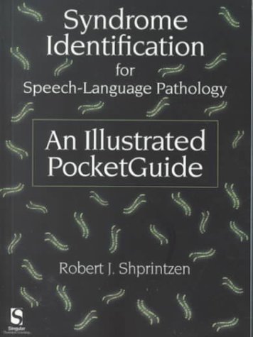 Syndrome Identification for Speech-Language Pathology: An Illustrated Pocketguide under Phonetics & Phonics in The Books Store