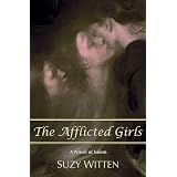 THE AFFLICTED GIRLSby Suzy Witten