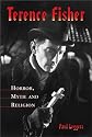 Terence Fisher: Horror, Myth and Religion
