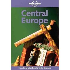 Central Europe. From Bohemian beer to Swiss chateaux (Lonely Planet Shoestring Guides)