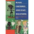 Black Cultures and Race Relations