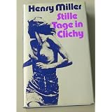 Stille Tage in Clichy.von "Henry Miller"