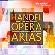 Handel Opera Arias, Volume 1: Drew Minter, countertenor