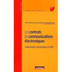 Les contrats de communications �lectroniques : Collectivit�s territoriales et NTIC