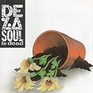 De La Soul...