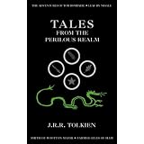 Tales From The Perilous Realmby J.R.R. Tolkien