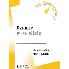 Byzance : Du 4e au 15e si�cle
