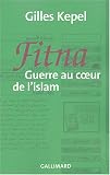 Fitna : Guerre au coeur de l'islam