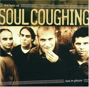 Soul Coughing - Lust in Phaze-the Best of.. - Zortam Music