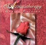 Acoustitherapy Vol. III - Gentle Passion