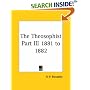 The Theosophist 1881-82 (The Theosophist)